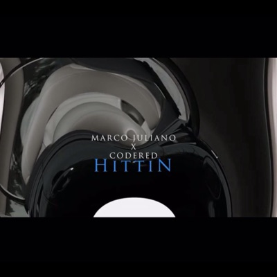 Hittin (feat. Marco Juliano) - Single