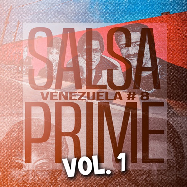 Salsa Prime Venezuela 8, Vol. 1