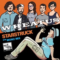 Starstruck (b/w Mono Mix) - Single - Wheatus