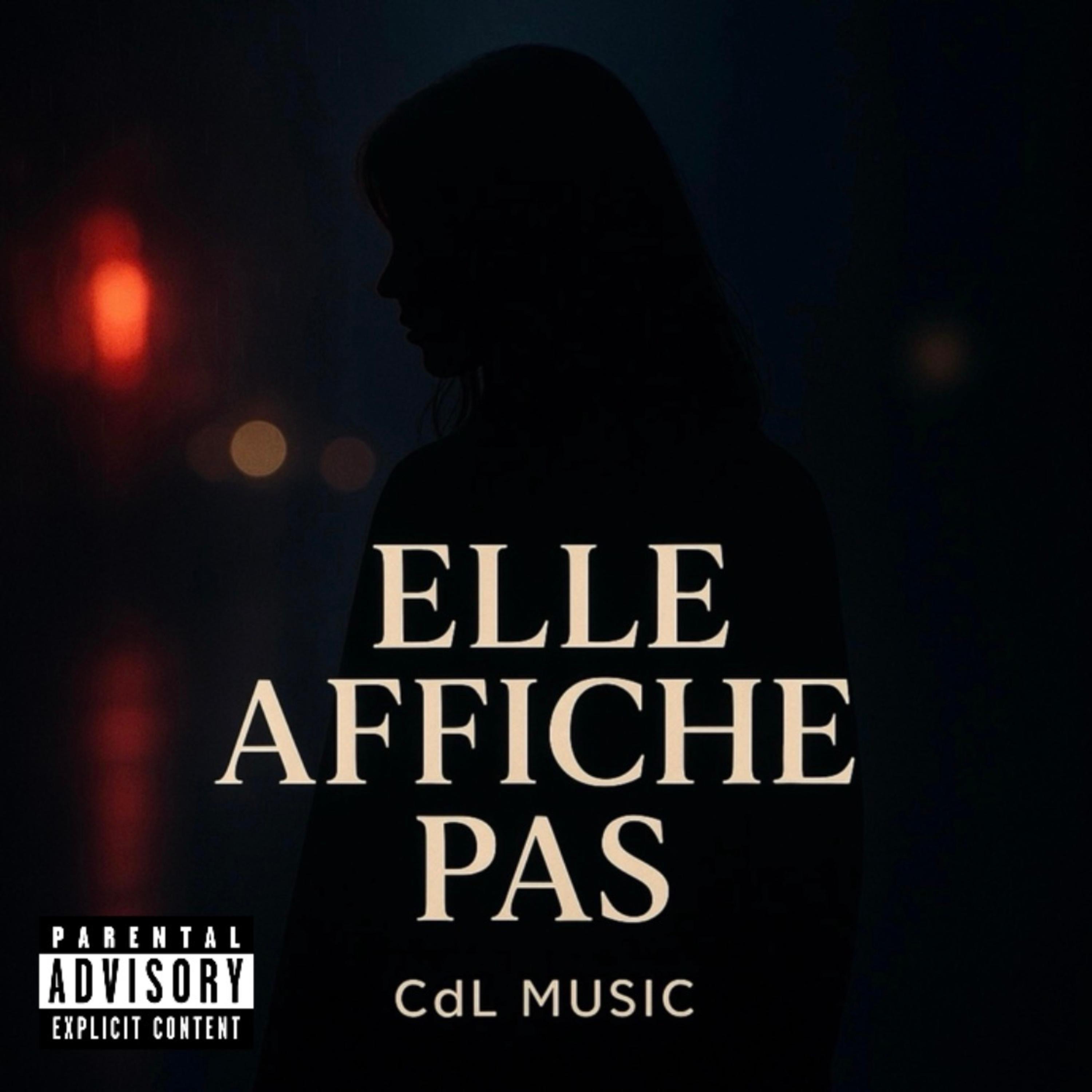 Elle affiche pas - Single by CdL Music album cover