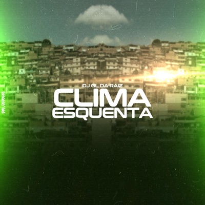 CLIMA ESQUENTA - Single