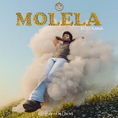 Song - MOLELA - Ross Kana