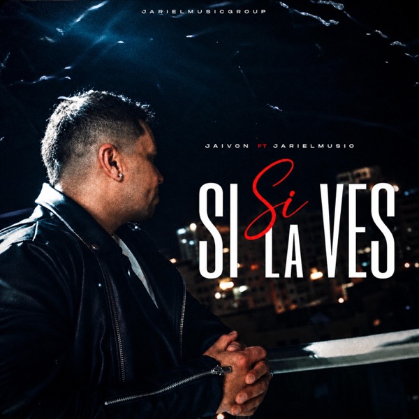Si La Ves (feat. Jariel Music)