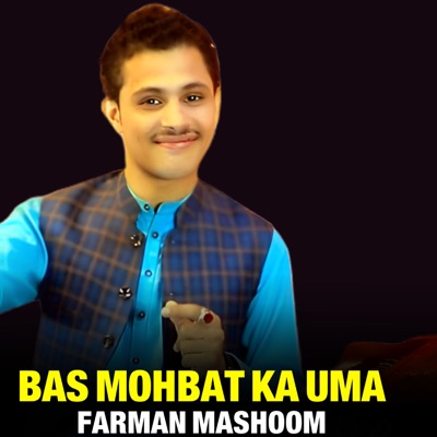Bas Mohbat Ka Uma - Single