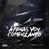 Apenas Voy Comenzando - Single - Christian Arley