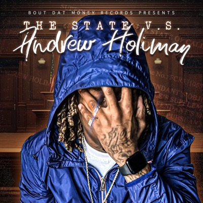 The State V.S. Andrew Holiman