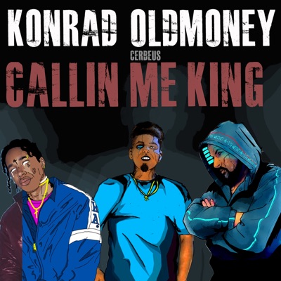 Callin Me King - Single