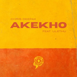 Akekho (feat. Ulethu) Chris Deepak