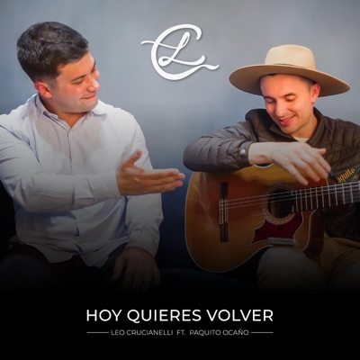 Hoy quieres volver (feat. Paquito Ocaño) - Single