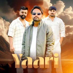 Yaari (feat. Rapper Kashyap & Harendra Nagar)