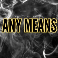 By Any Means - Single - East Side Blaze