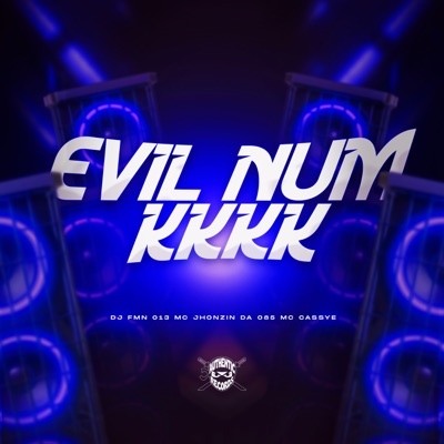 Evil Num Kkkk - EP