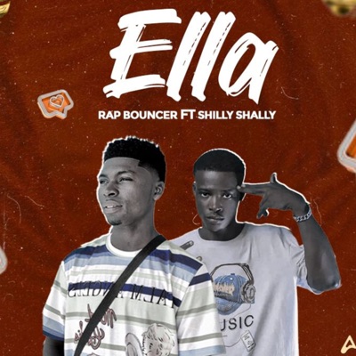 Ella (feat. Shilly Shally) - Single