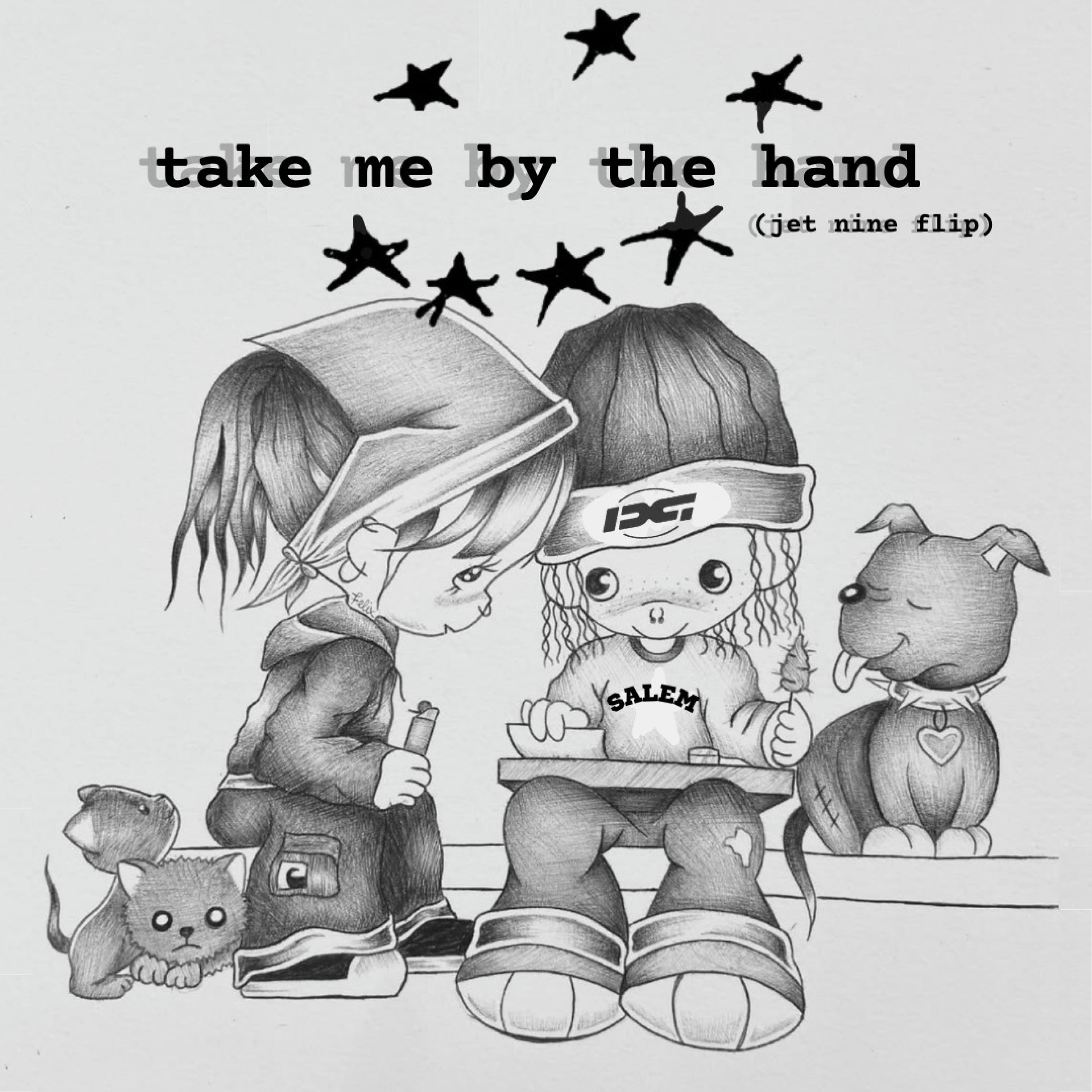take me by the hand (oklou bladee salem jet nine flip) - Single