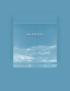 Listen to In Pieces, watch music videos, read bio, see tour dates & more!