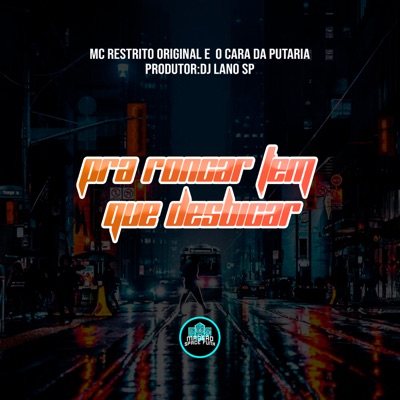 Pra Roncar Tem Que Desbicar - Single