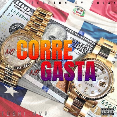 No Corre No Gasta - Single
