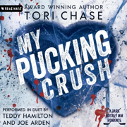 My Pucking Crush: A Dark MM Hockey Bodyguard Romance (Unabridged)