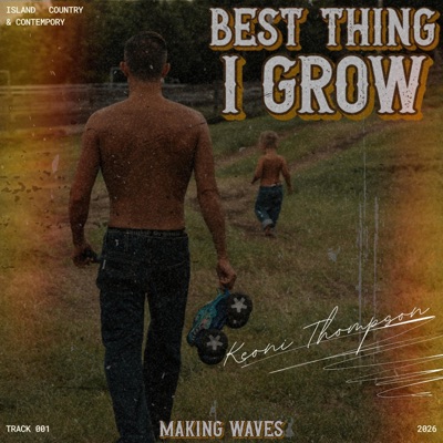 Best Thing I Grow - Single