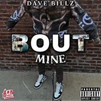 Bout Mine - Single - Dave Billz
