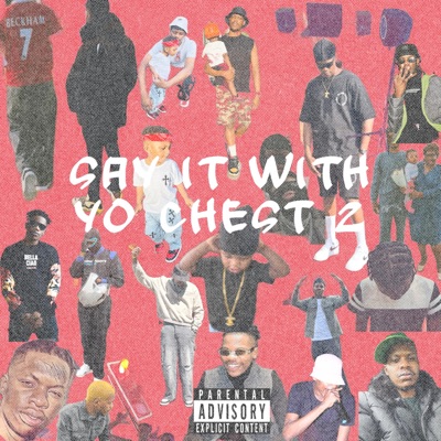 Say it with yo chest 2 - Single