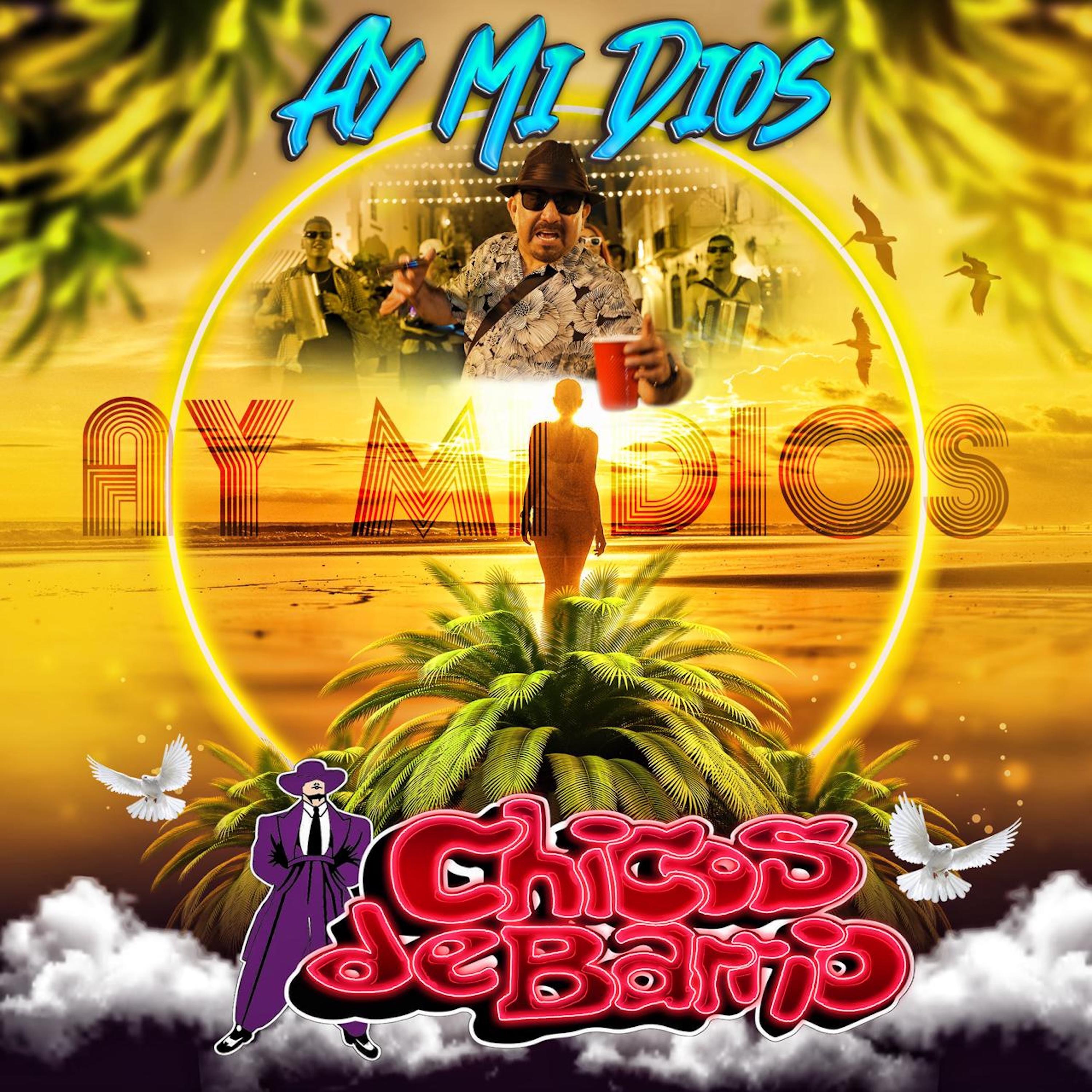 Ay Mi Dios - Single