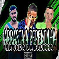 Arrasta a Pepekinha na Onda da Balinha - Single - Acena Da Zn, LIPE TIGER & Teteu Balah