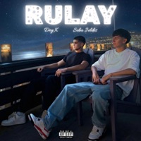 RULAY (feat. Seba Jeldes) - Single - Dey K