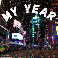 My Year - Single - Dat Boi Joshyyy