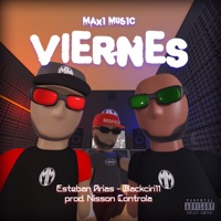 Viernes - Single - Max1 Mus1c, BLACKCIRI11 & Esteban Arias