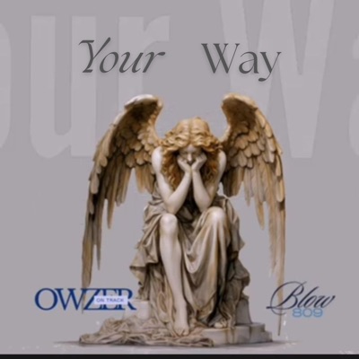 Your way (feat. Blow 809) [Radio Edit] - Single