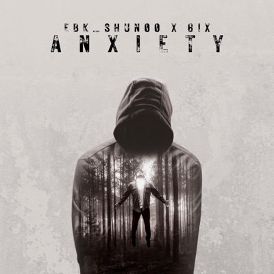Anxiety (feat. 6ix) - Single