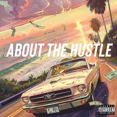 About The Hustle - Single