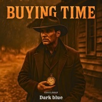 Buying Time - Single - Gentleman Dark Blue