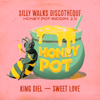 Sweet Love - King Diel & Silly Walks Discotheque