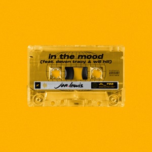 In the Mood (feat. Devon Tracy & Will Hill)