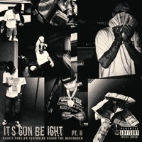 Its Gon Be Ight pt II - Single - Richie Cartier & Bravo the Bagchaser