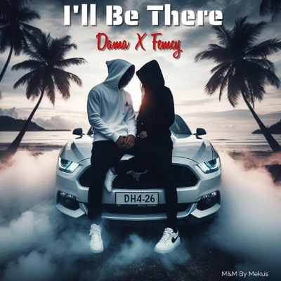 I'll Be There (feat. Officialdama) - Single