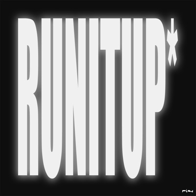 Runitup* - Single