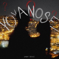 YOYANOSE - Single - Danny Broke