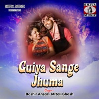 Guiya Sange Jhuma - Single - Bashir Ansari & Mitali Ghosh