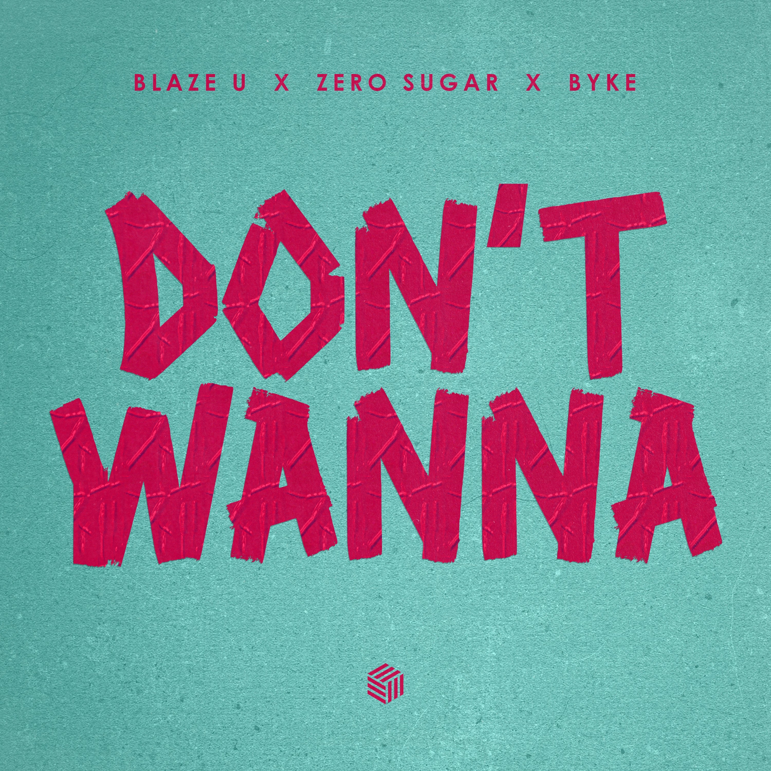 Don't Wanna - Single