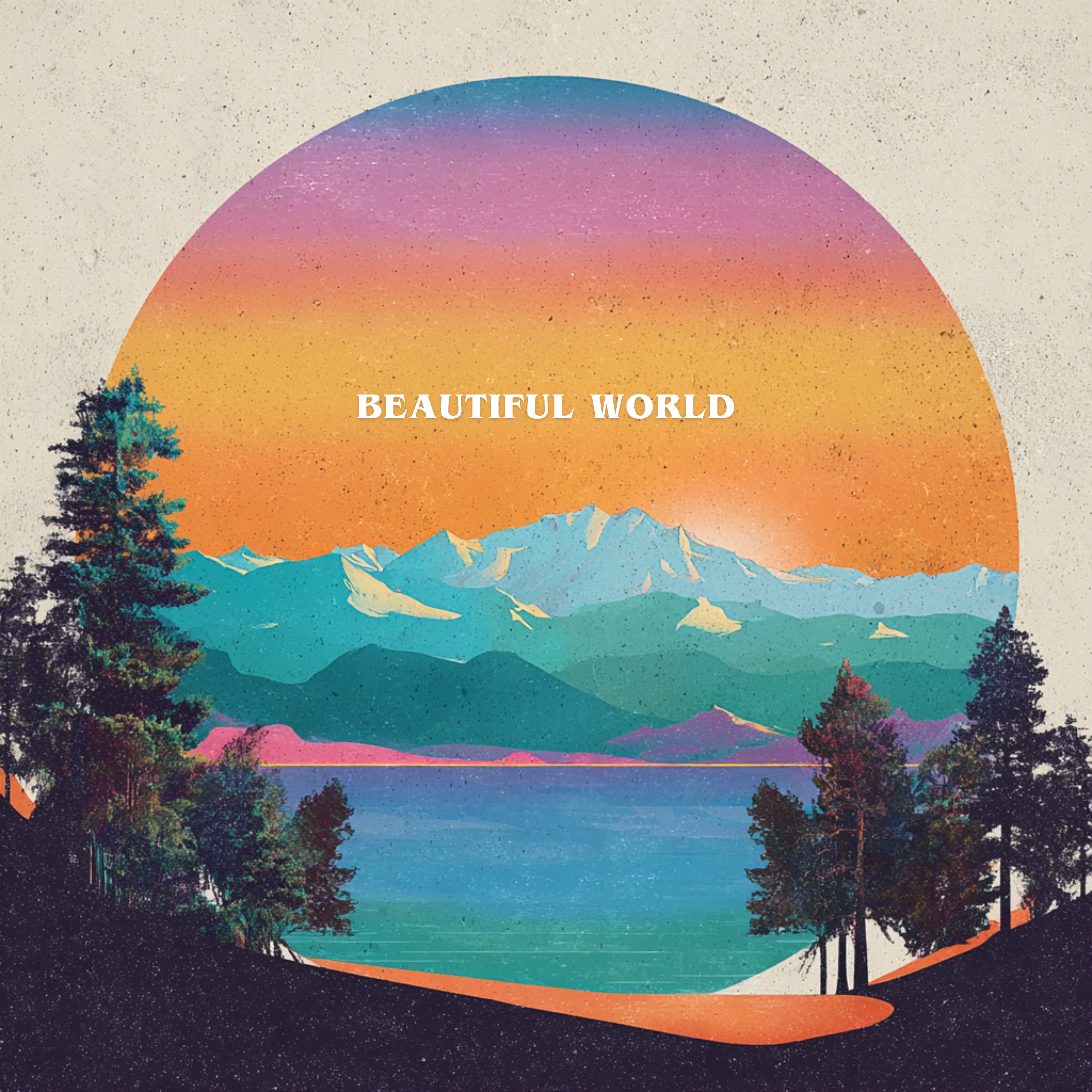 Beautiful World - In Paradise & Two Better Friends: Song Lyrics