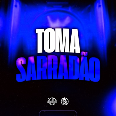 Toma Sarradão - Single