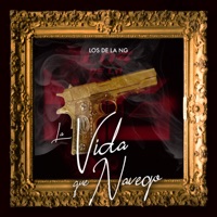 La Vida Que Navego - Single - Los de la Ng