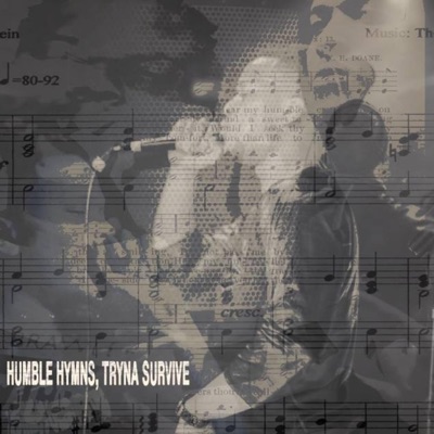 Humble Hymns, Tryna Survive - EP