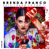 Este trago va por ti - Brenda Franco Cover Art