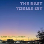 The Bret Tobias Set - Dishonest Guy