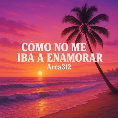 Como no me iba a enamorar - Single