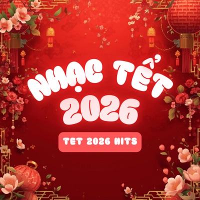 🎉 NHẠC TẾT 2026 🧧